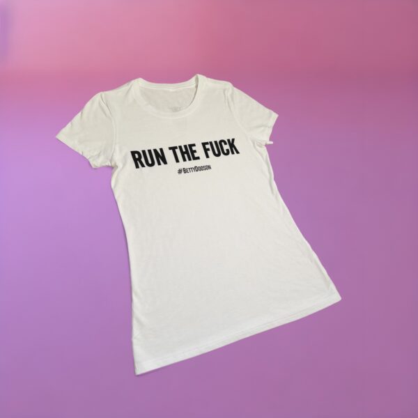 Run the Fuck Tee - Image 3