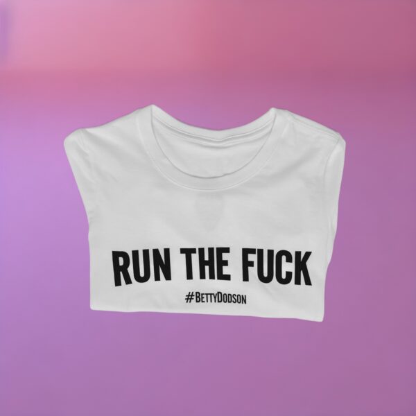 Run the Fuck Tee - Image 2